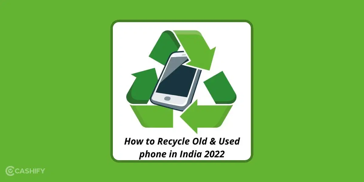 What Cashify do with old phones