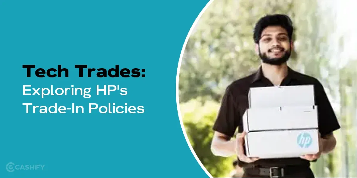 Tech Trades: Exploring HP’s Trade-In Policies