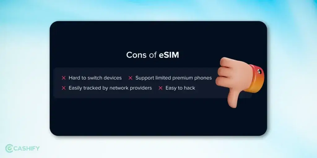 Disadvantages of eSIM in India