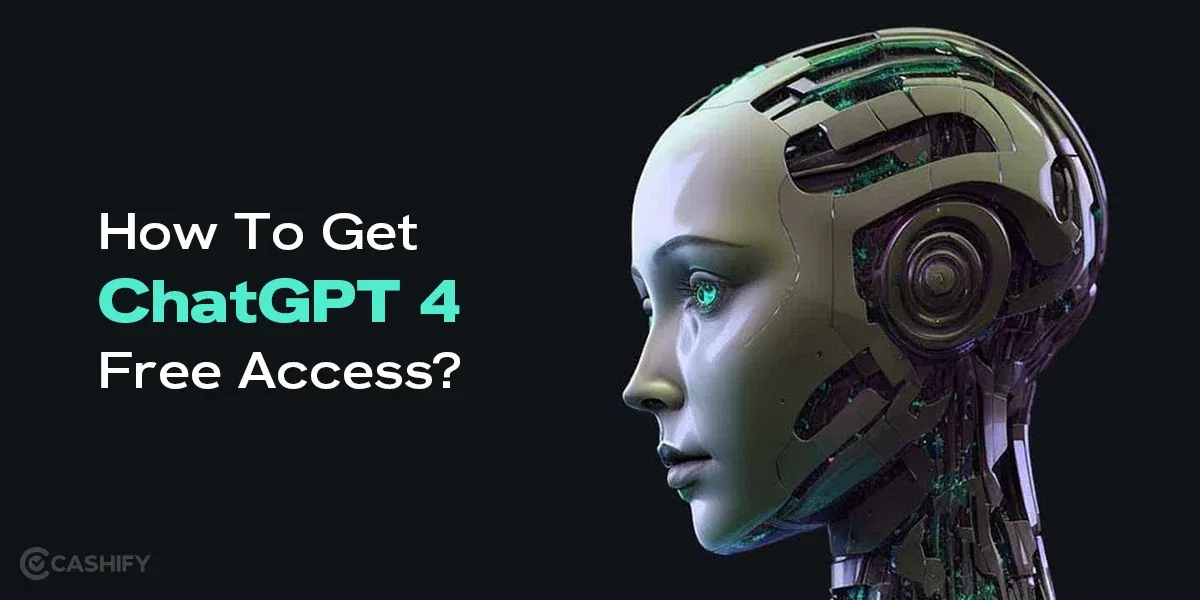 How To Get ChatGPT 4 Free Access?