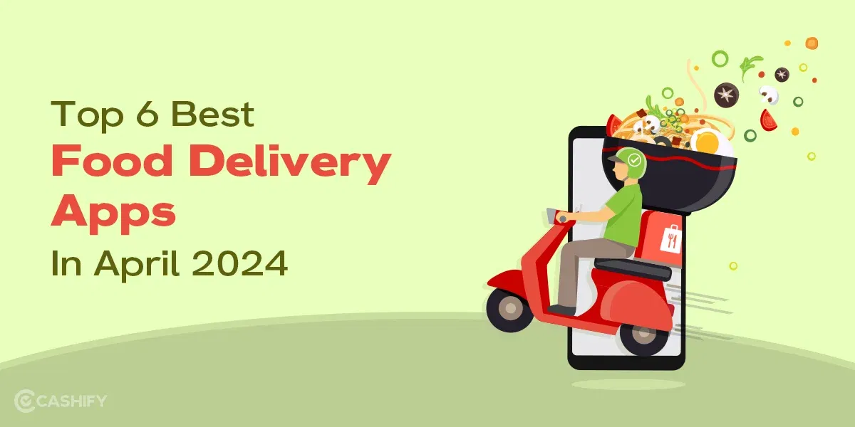 Top 6 Food Delivery Apps In October 2025
