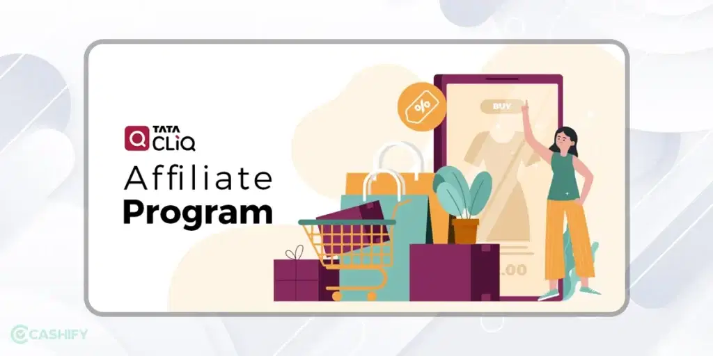 Tata Cliq Affiliate Program