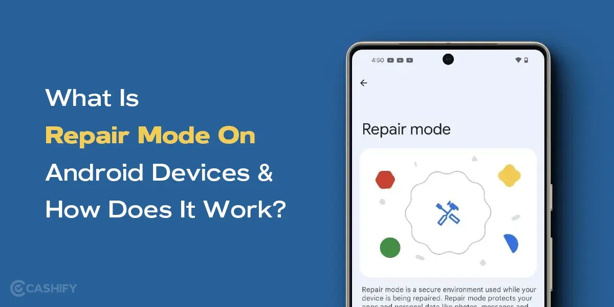 What Is Repair Mode On Android Devices And How Does It Work?