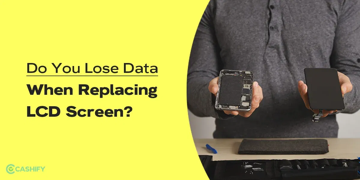Do You Lose Data When Replacing LCD Screen?