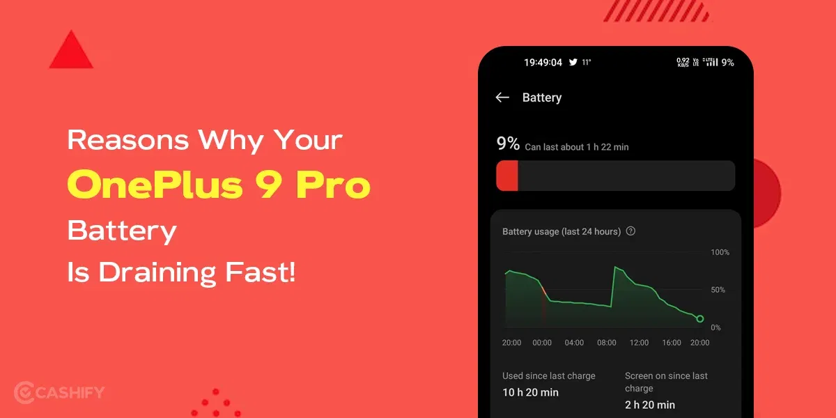 3 Reasons Why Your OnePlus 9 Pro Battery Is Draining Fast!