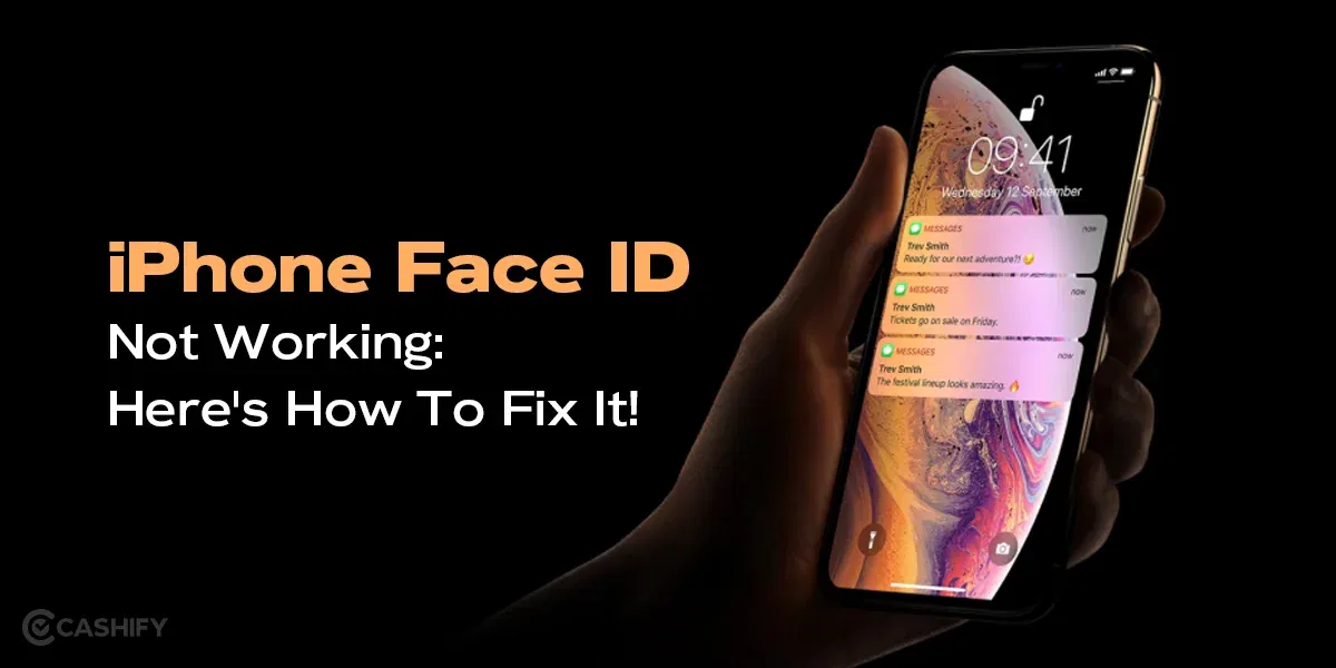 Apple iPhone Face ID Not Working? Here’s How To Fix It!