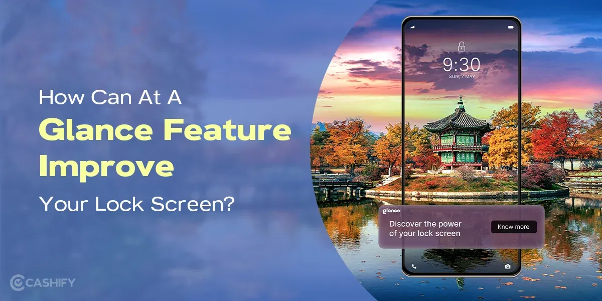 How Can Glance Smart Lock Screen Improve Your Android Experience?