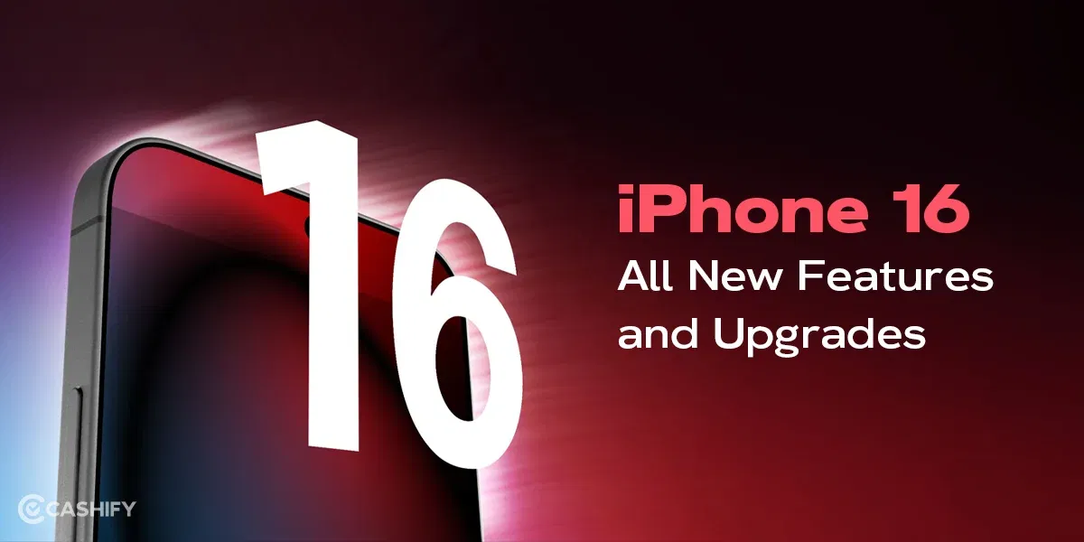 Top iPhone 16 Features, Upgrades, Event Details, Price, And More!