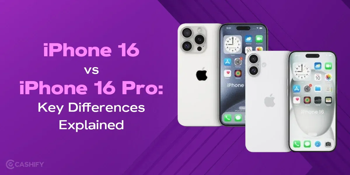 iPhone 16 vs iPhone 16 Pro: Key Differences Explained