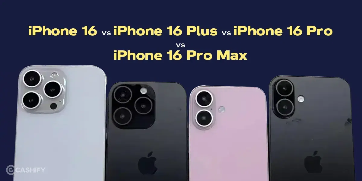 iPhone 16 vs iPhone 16 Plus vs iPhone 16 Pro vs iPhone 16 Pro Max: The Ultimate Comparison