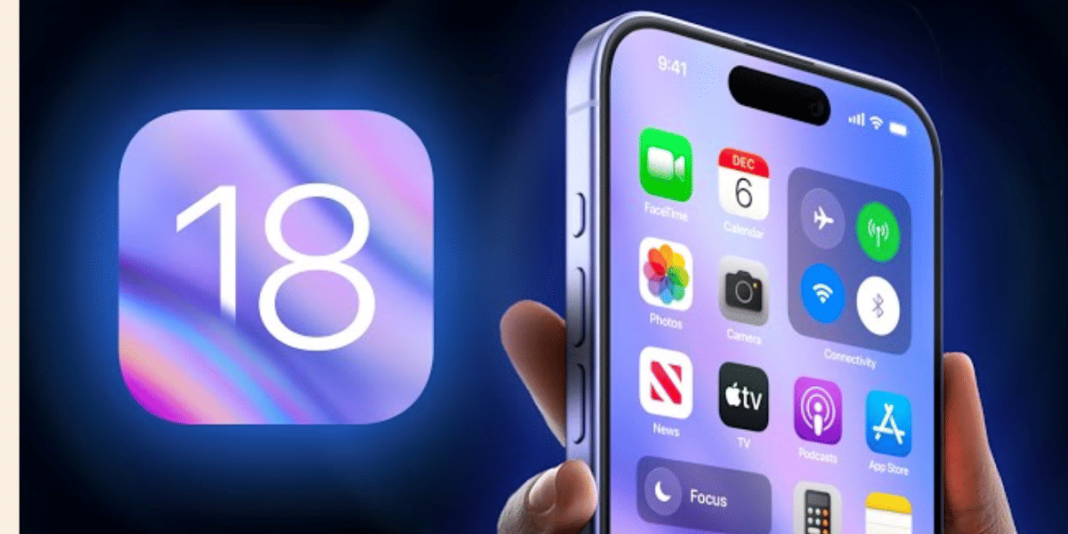 iOS 18 Rolls Out Today, Here’s How You Can Download!