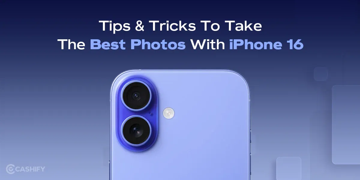 8 iPhone 16 Photo Tips And Tricks To Improve Your Photography