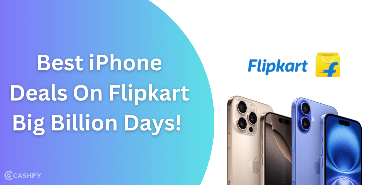 Best iPhone Deals During Flipkart Big Billion Days: Lowest Prices!