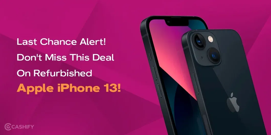 Last Chance Alert! Don’t Miss This Deal On Refurbished Apple iPhone 13!