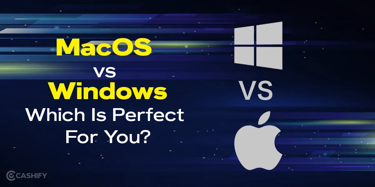 MacOS vs Windows: Which Is Perfect For You?