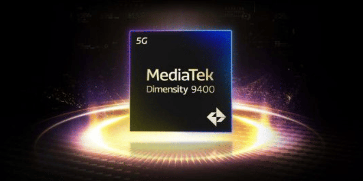 MediaTek Dimensity 9400 Launch: Big Upgrades And Rivals SD 8 Gen 4