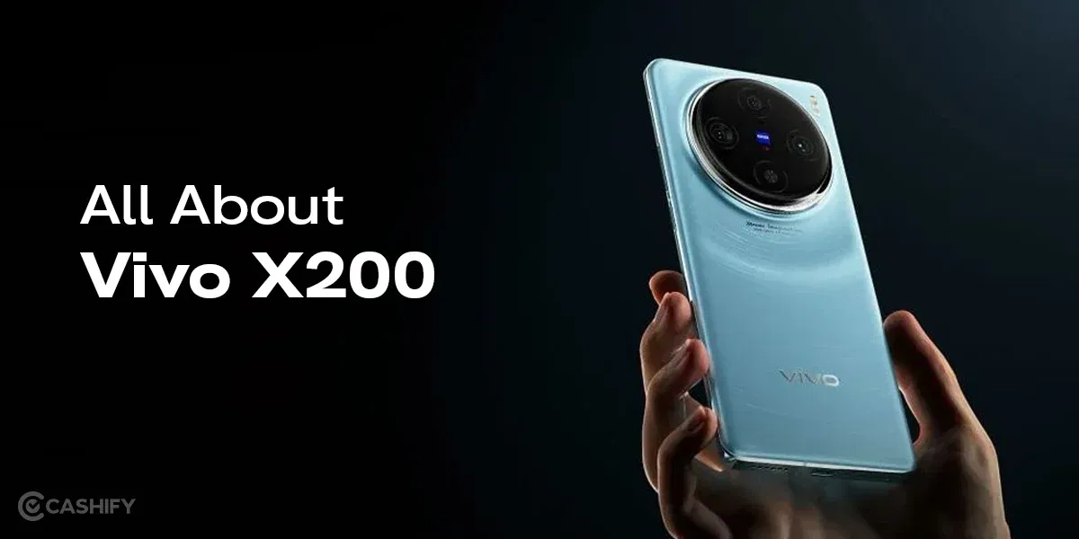Vivo X200 Leaks: Features, Launch Date, Price In India And More