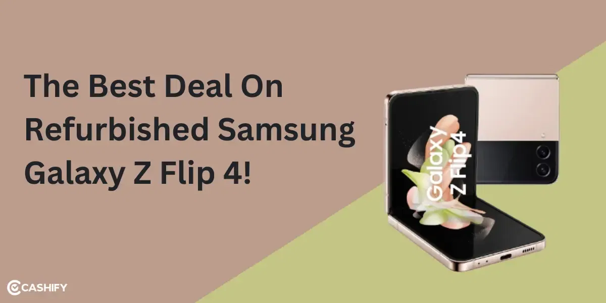The Best Deal On The Refurbished Samsung Galaxy Z Flip 4 Is Here!