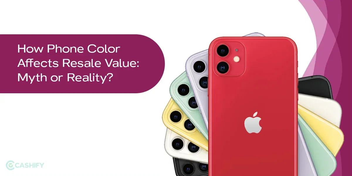 How Phone Color Affects Resale Value: Myth or Reality?