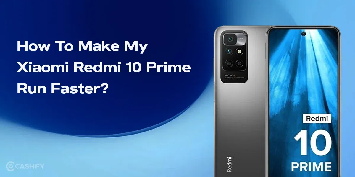 How To Make My Xiaomi Redmi 10 Prime Run Faster!