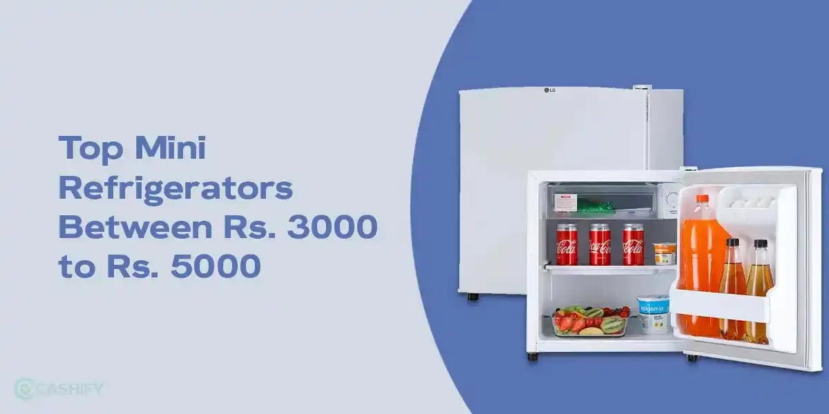 Top Mini Refrigerator Price Below 5000, You Can Have!