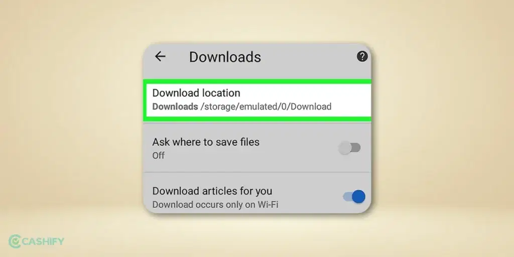Change Download Location on Google Chrome for Android Device - Step - 3