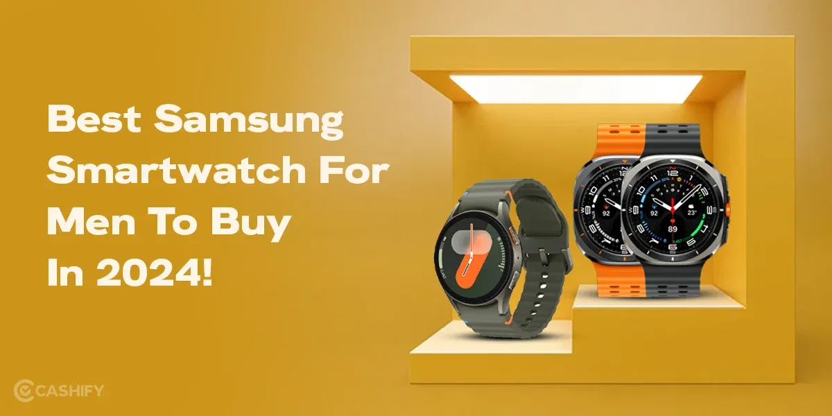Best Samsung Smartwatch For Men To Buy In 2024!