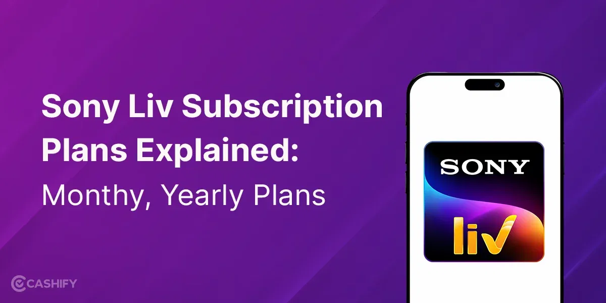 Sony LIV Subscription Plans 2024 Explained: Monthy, Yearly Plans