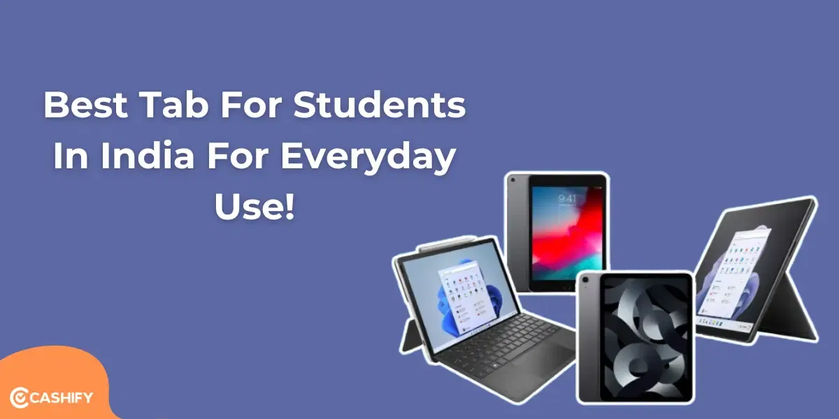 Best Tab For Students In India For Everyday Use November 2025!