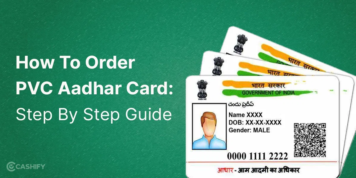 How To Order PVC Aadhaar card: Step By Step Guide