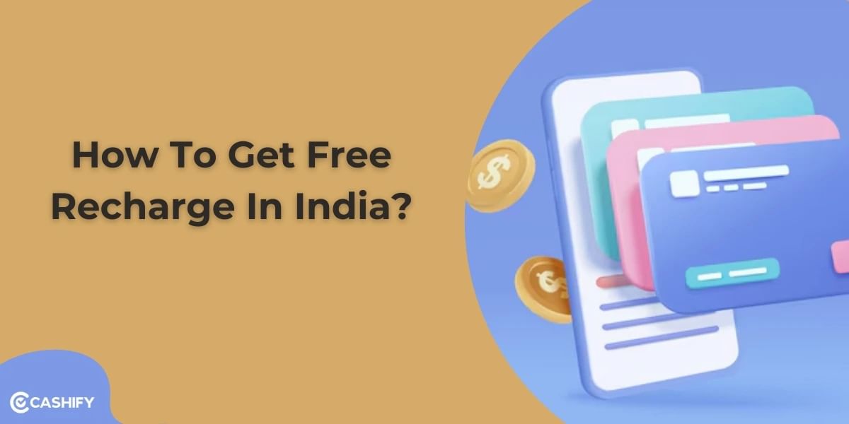 How To Get Free Recharge In India?