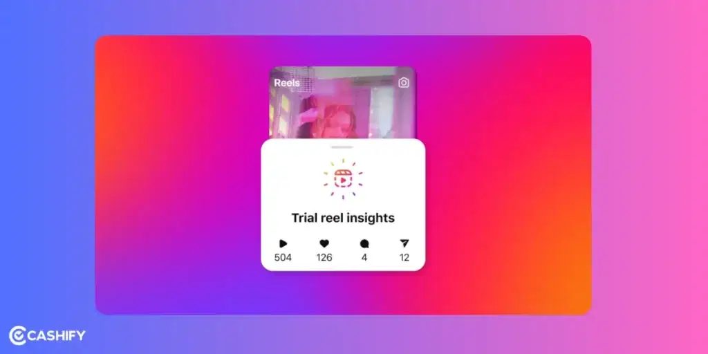 Instagram Trial Reels