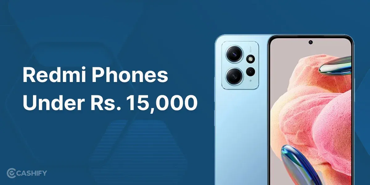 5 Best Redmi Phones Under 15000 Rupees October 2025