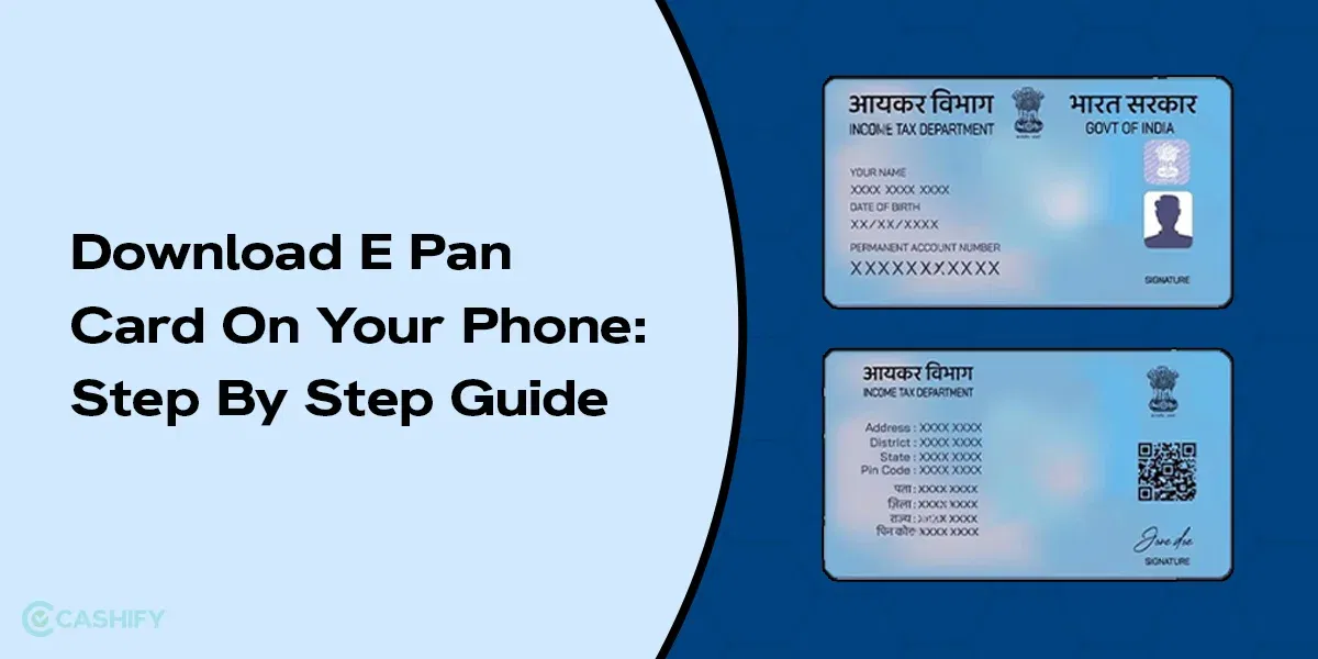 Download E Pan Card On Your Phone: Step By Step Guide
