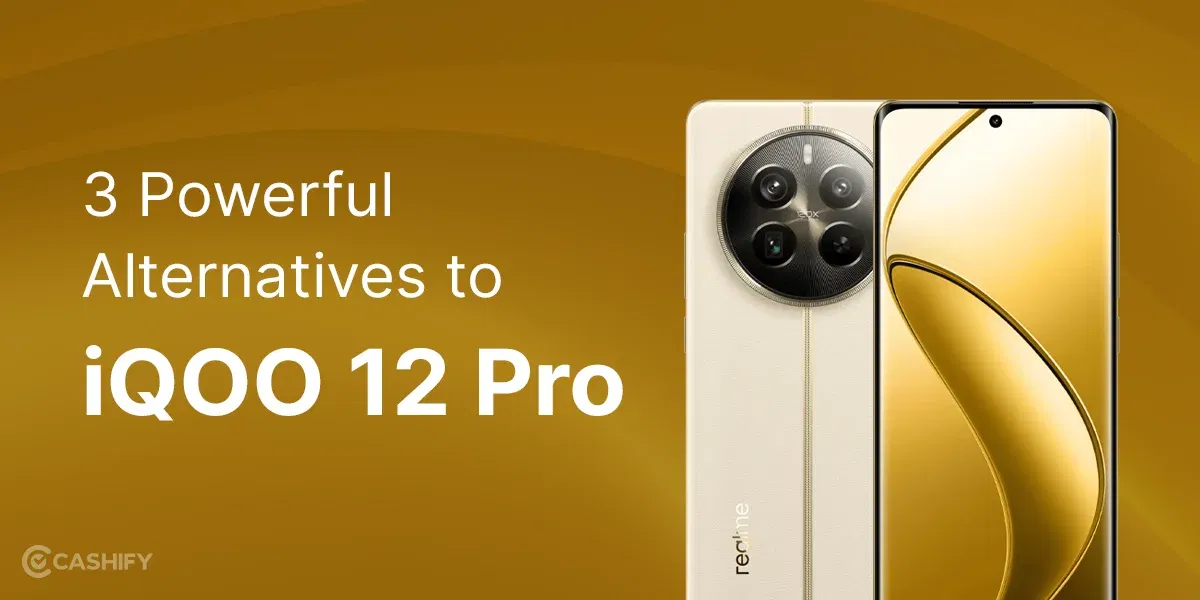 3 Powerful Alternatives to iQOO 12 Pro