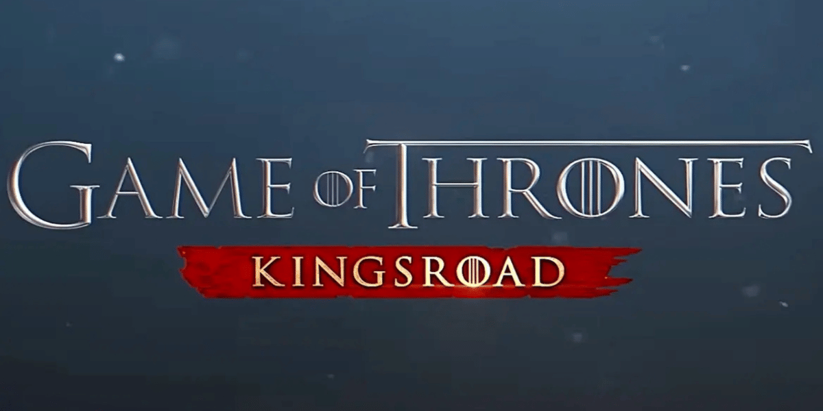 Game Of Thrones: Kingsroad Unveils Closed Beta Test Dates