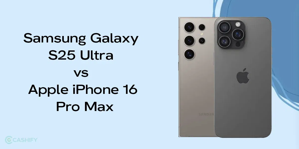 Samsung Galaxy S25 Ultra vs iPhone 16 Pro Max: Best Pick for 2025