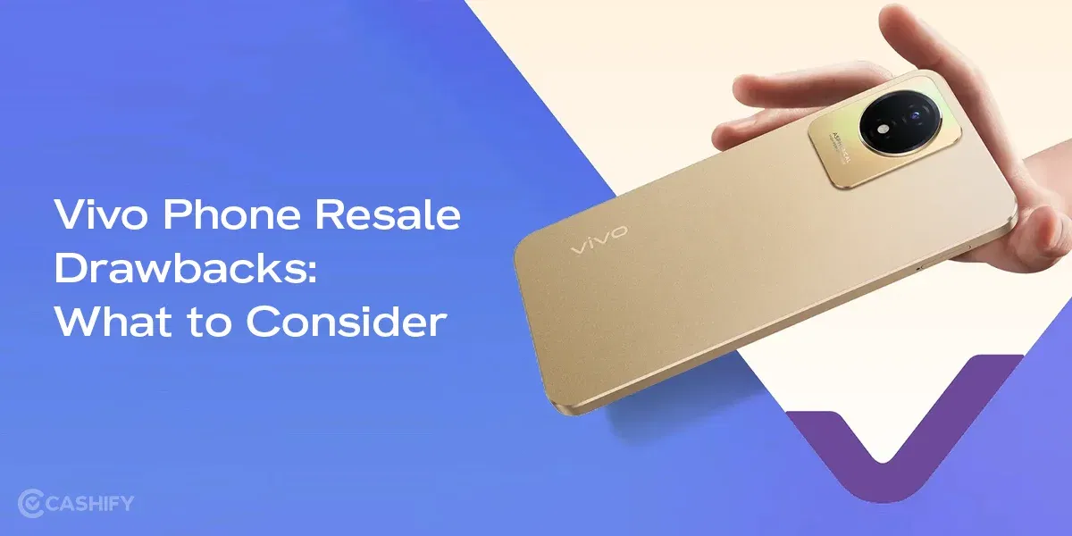 Vivo Phone Resale Drawbacks: What to Consider