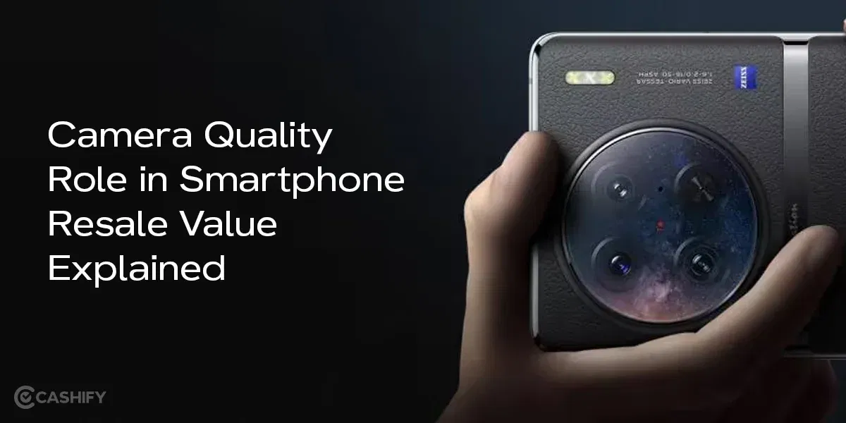 Camera Quality Role in Smartphone Resale Value Explained