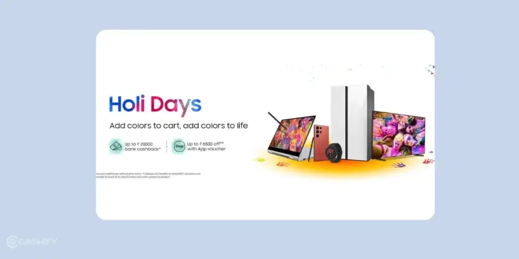Samsung upcoming sale- Holi days