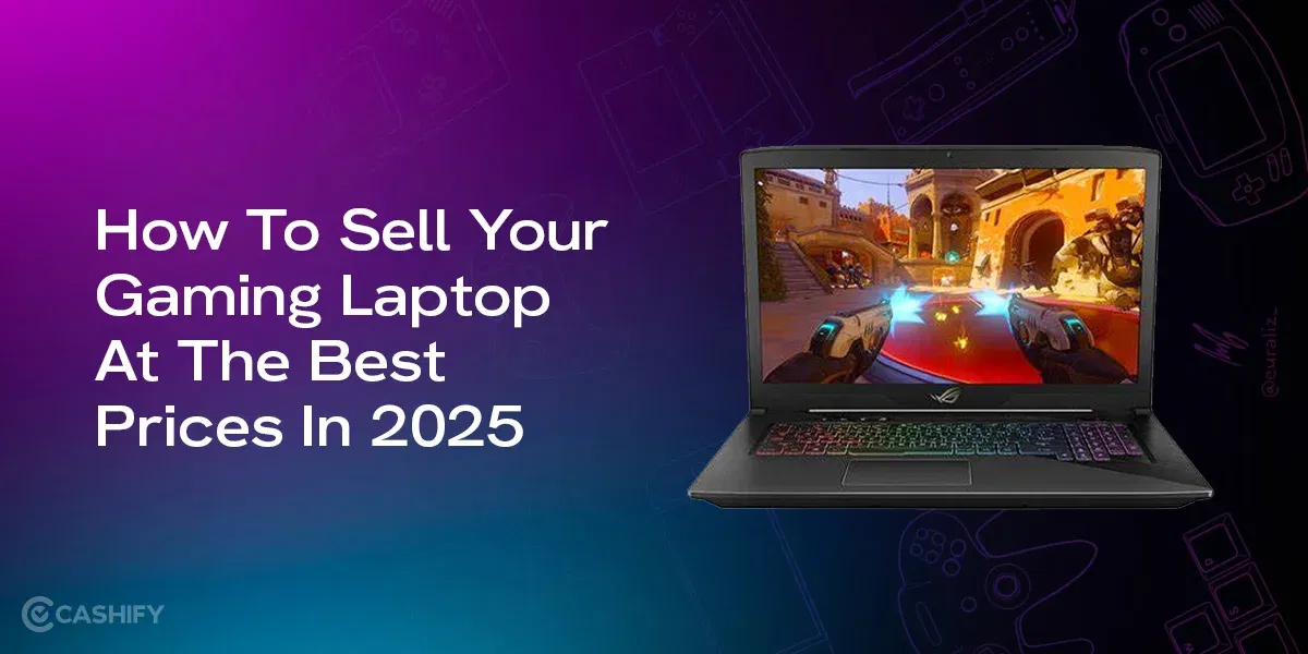 How To Sell Your Gaming Laptop At The Best Prices In 2025