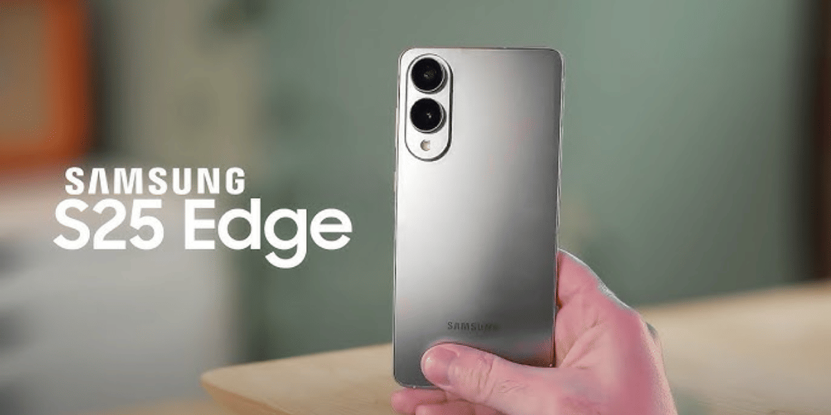 Samsung Galaxy S25 Edge Pricing Revealed : Here’s How Much It Will Cost