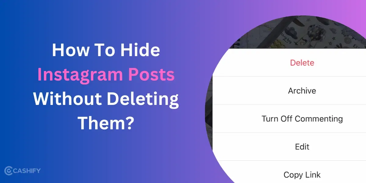 How To Hide Instagram Post Without Deleting Them?
