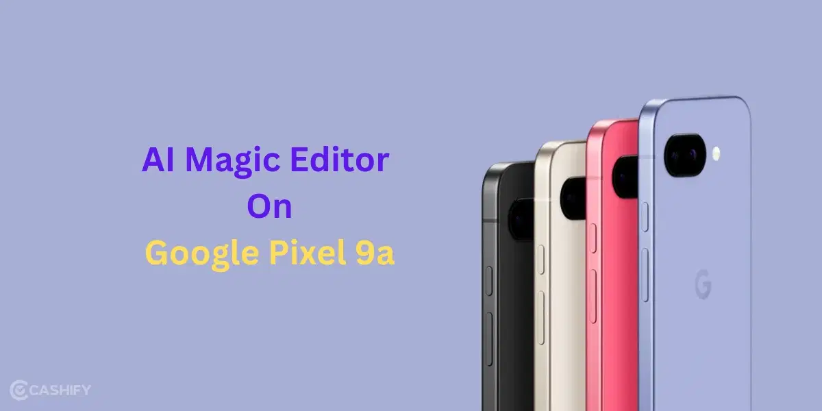 AI Magic Editor on Pixel 9a