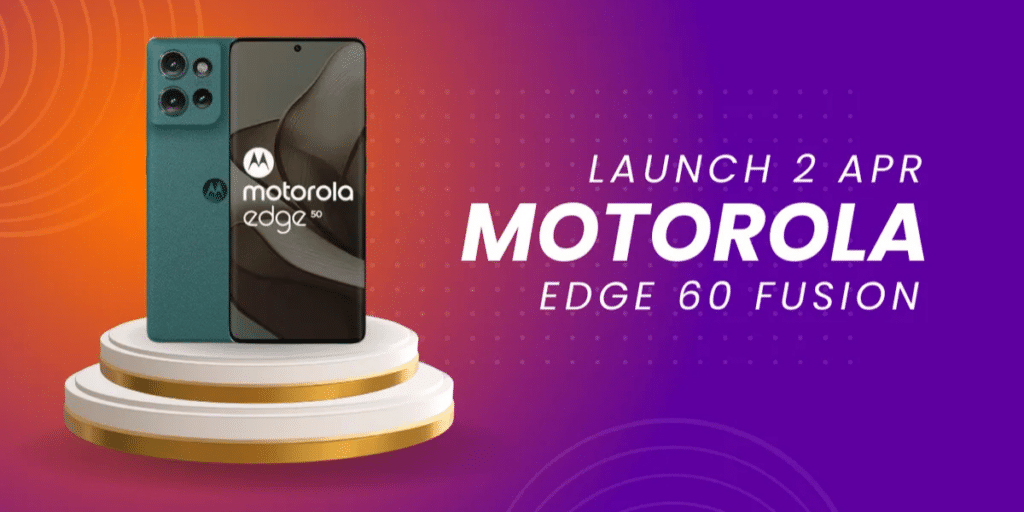 Motorola Moto Edge 60 Fusion will launch with amazing specs