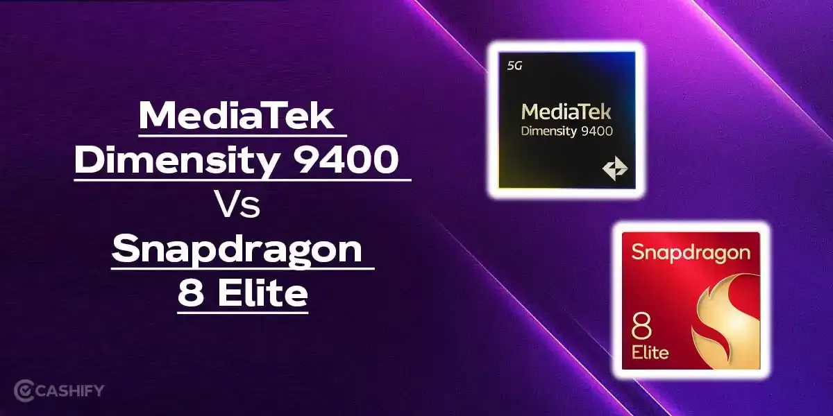 Dimensity 9400 Vs Snapdragon 8 Elite: Gaming And AI Faceoff 2025