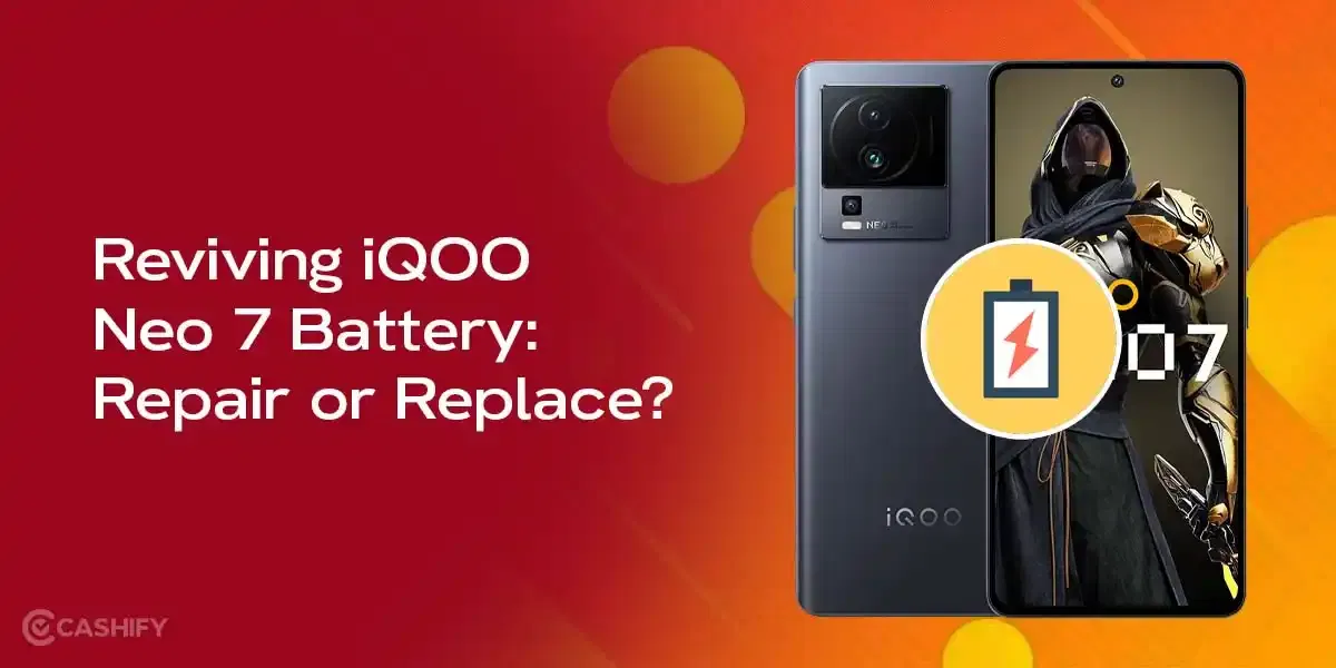 Reviving An iQOO Neo 7 Battery: Repair Or Replace?