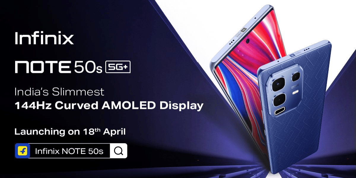 Infinix Note 50s 5G+ Set To Launch In India On April 18 With 64MP Sony Camera