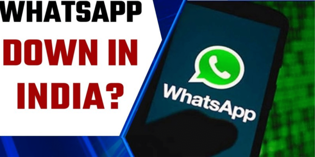 WhatsApp Down In India