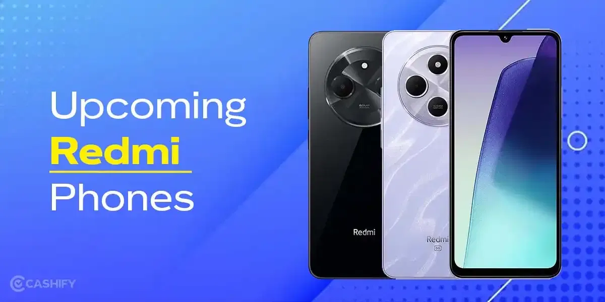 Upcoming Redmi Phones 2025: A Sneak Peek At What’s Coming